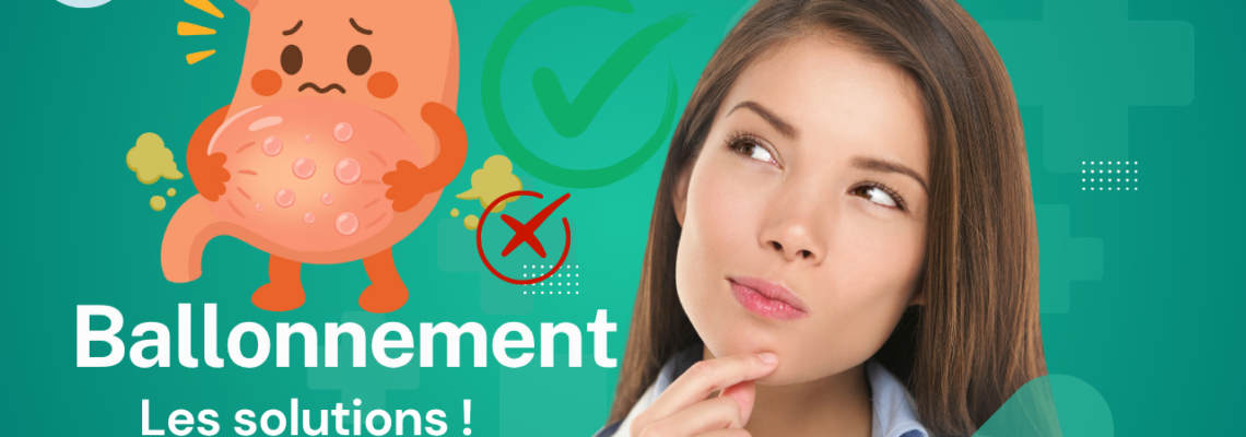 Ballonnements : causes, ventre gonflé et solutions efficaces