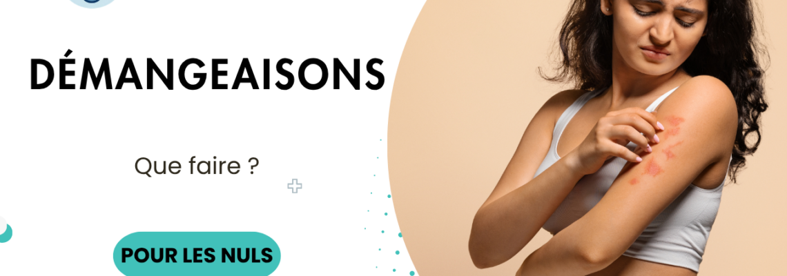 Démangeaisons (prurit) : causes, maladies possibles et quand s’inquiéter